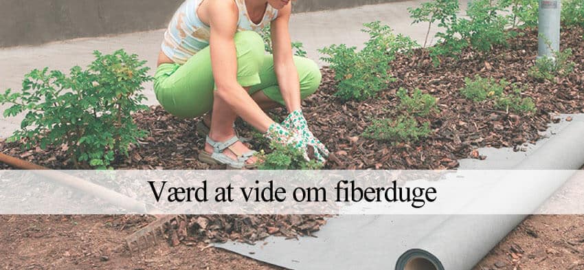 Fiberdug og ukrudtsdug