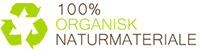 100% organisk naturmateriale